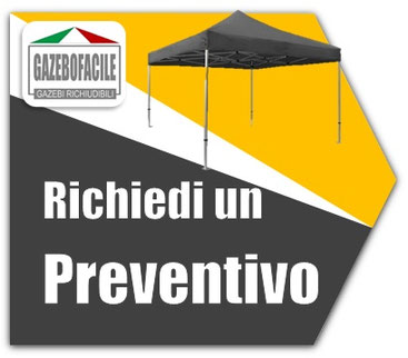 Richiedi un preventivo per il tuo Gazebo Pieghevole
