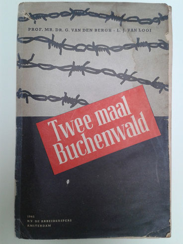 Twee maal Buchenwald 1945 N.V. De Arbeidspers Amsterdam