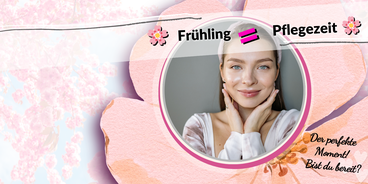 Hautpflege im Frühling - sanfter Neustart für deine Haut |© canva, katja junius