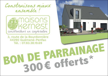 bon de parrainage de 300 euros offert par Maisons Kernest pour une recommandation qui aboutit à une construction