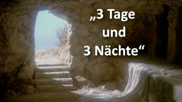 3 Tage 3 Nächte Zeichen Messias