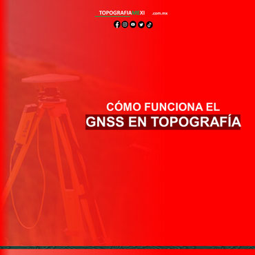 como funciona el gnss topografico