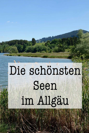 schönste Seen im Allgäu