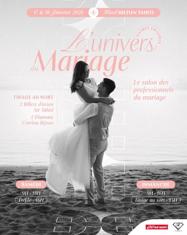 L'Univers du Mariage de Tahiti - 17 et 18 Janvier 2026