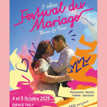 Festival du mariage de Thonon les Bains 5 et 6 Octobre 2024