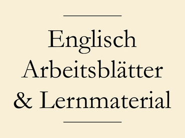 Englisch Arbeitsblätter und Lernmaterial