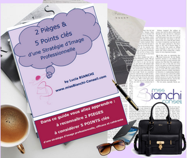 "2 Pièges et 5 Points clés d'une Stratégie d'Image Professionnelle" by missBianchi-Conseil