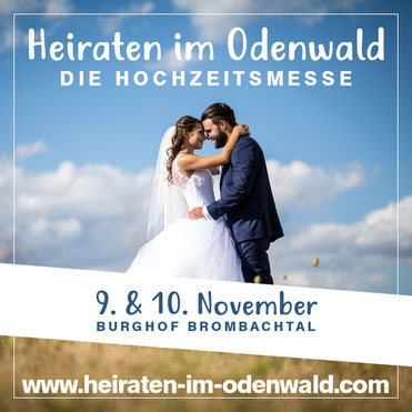 Hochzeitsmesse Heiraten im Odewald muss leider in 2020 ausfallen. Wir sind in Planung für 2021.