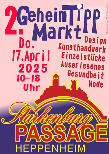 Zweiter GeheimTippMarkt in der Starkenburg-Passage Heppenheim organisiert von Sailart Fashion