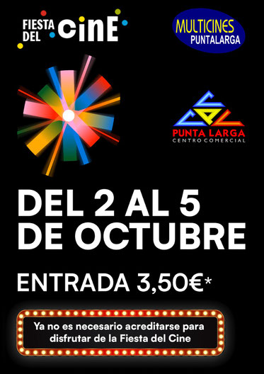 Fiesta del Cine en Multicines Puntalarga (Candelaria): Del 2 al 5 de octubre de 2023.