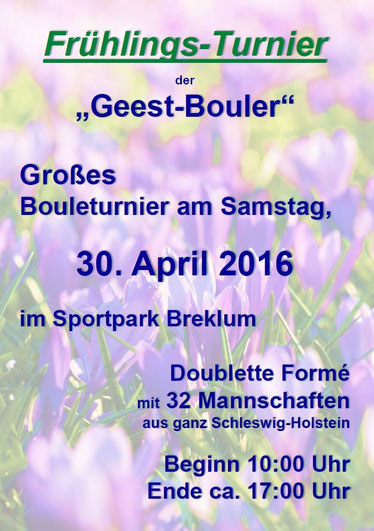 Plakat 5. Frühlings-Turnier der Geest-Bouler am 30. April 2016