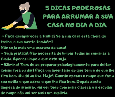 5 dicas poderosas para arrumar a sua casa.