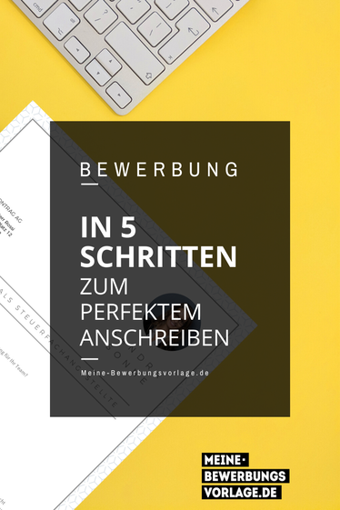 5 Schritte zum perfekten Anschreiben