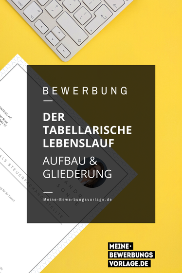 Der Tabellarische Lebenslauf