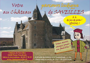 Affiche - Parcours ludique - Parcours interactif - Château de Saveille - Château fort en Charente - Saveilles - Visites de château en groupe - Châteaux à visiter en Charente - Visites de château en famille - Château Renaissance - Château en Charente
