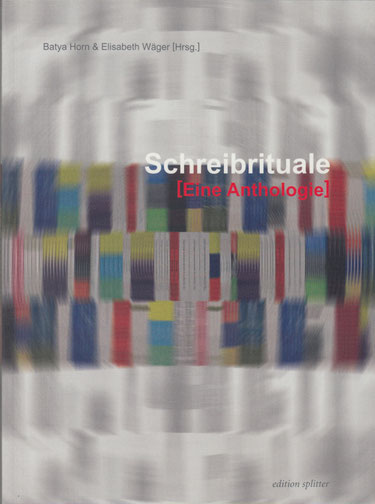 Schreibrituale [Eine Anthologie]