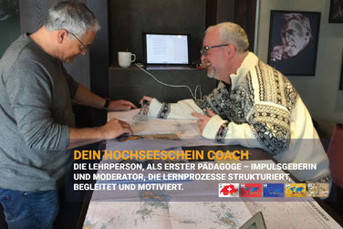 DEIN HOCHSEESCHEIN COACH – Die Lehrperson als erster Pädagoge, Impulsgeberin und Moderator für strukturierte Lernprozesse.
