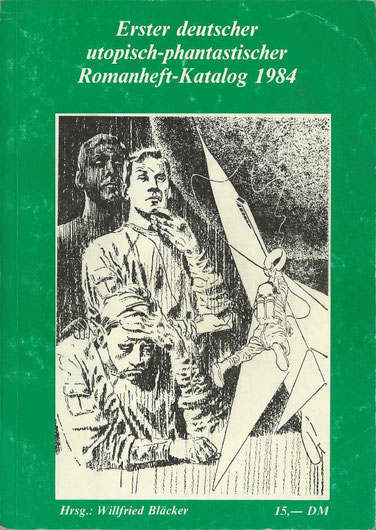 Erster deutscher utopisch-phantastischer Romanheft-Katalog 1984