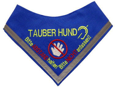 Halstuch Tauber Hund, Abstand halten, Gehörloser Hund, taub