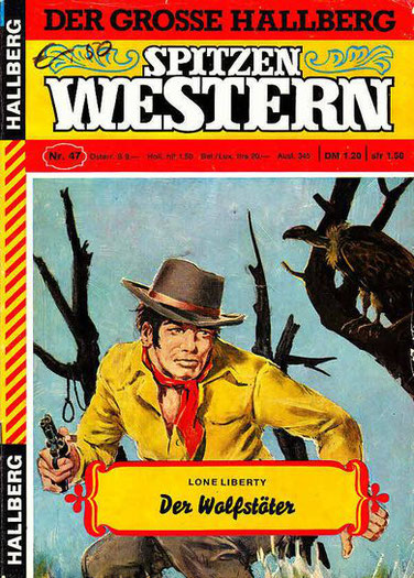 Der grosse Hallberg Spitzen Western 1 Band 47