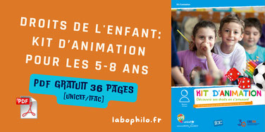 Droits de l'enfant.  PDF gratuit. KIT D’ANIMATION. Découvrir ses droits en s’amusant. Kit d’animation pour activités périscolaires et de loisirs