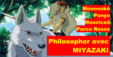 Philosopher avec MIYAZAKI