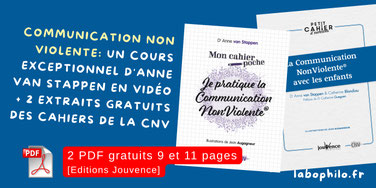 Dr Anne van Stappen. CNV. PDF gratuit Communication NonViolente. Exercices gratuits. Editions Jouvence. Marshall Rosenberg. CNV avec les enfants.