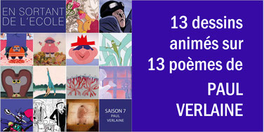 13 poèmes animés de PAUL VERLAINE