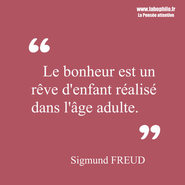 Sigmund Freud citation bonheur