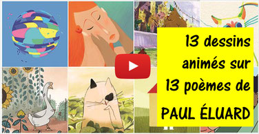 13 poèmes de PAUL ELUARD en animation