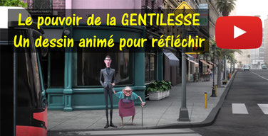 Animé pour réfléchir sur la GENTILLESSE