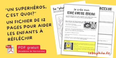 Superhéros. Super-héros. Philosophie pour enfants. Fichier PDF gratuit. Qu'est-ce qu'un superhéros? Compétences psychosociales. Outil gratuit. PDF. Je crée mon super héros.