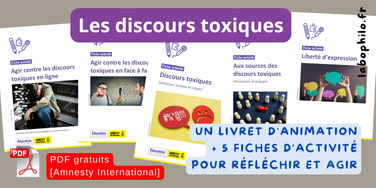 Discours toxiques. Stéréotypes. Liberté d'expression. Kit pédagogique. PDF gratuit. Amnesty international. Philosophie pour enfants.