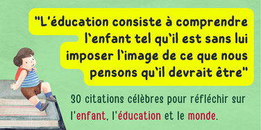 30 citations sur l'éducation et l'enfant