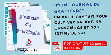 Mon journal de gratitude. La Boite à psy. Ariane Hébert. PDF gratuit. Compétences psychosicales. Philosophie pour enfants. Psychologie. Outil PDF gratuit. Estime de soi. Intelligence émotionnelle. émotions. CPS.