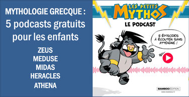 MYTHES GRECS: 5 podcasts gratuits