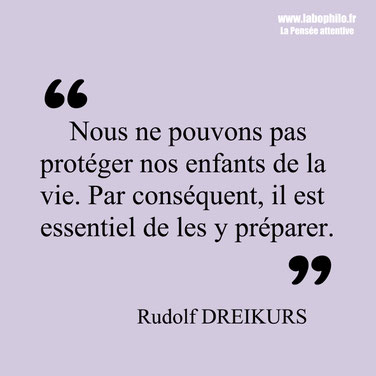 Rudolf Dreikurs citation