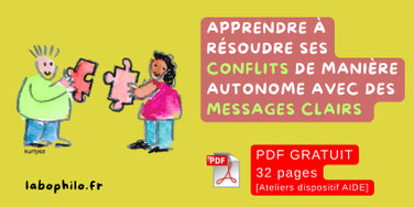 Résolution de conflits en classe. Harcèlement. Messages clairs. Compétences psychosociales. Communication NonViolente. CPS. CNV. PDF gratuit.
