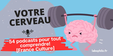Philosophie pour enfants. Albert Moukheiber. Votre cerveau. France Culture. Outil d'autodéfense intellectuelle.