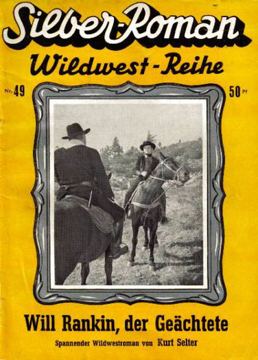 Silber-Roman Wildwest-Reihe 49