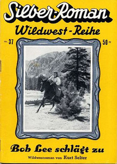 Silber-Roman Wildwest-Reihe 37