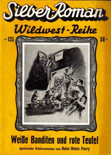 Silber-Roman Wildwest-Reihe 135