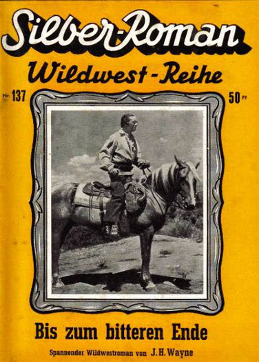 Silber-Roman Wildwest-Reihe 137