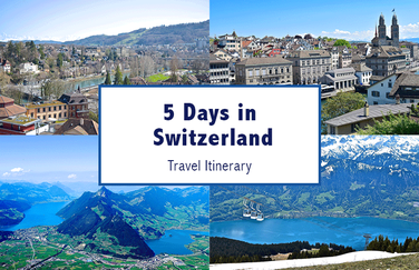 switzerland travel itinerary 7 days