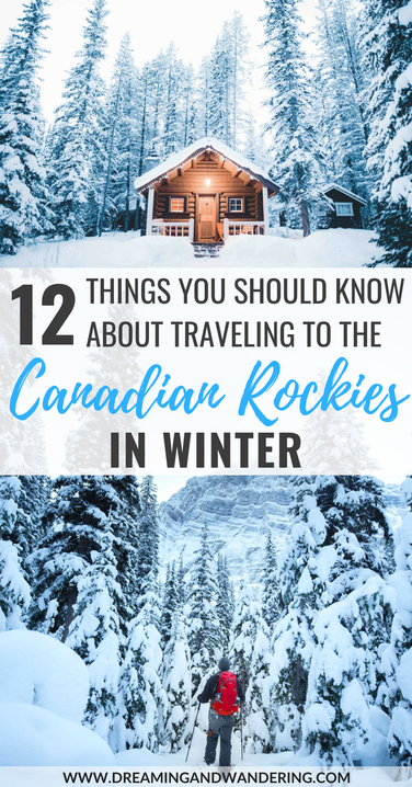 12 Things You Should Know About Traveling To The Canadian Rockies in Winter