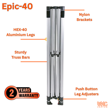 Epic 40 custom gazebo frame specification showing 40mm square aluminium legs, sturdy truss bars, nylon corner brackets and 2-year frame warranty.