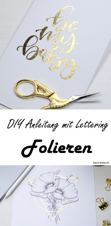 Kreative DIY Anleitung mit Lettering oder Zeichnungen: Wie du ganz einfach folieren kannst. Lass dein Lettering oder deine Zeichnungen glänzen und erfahre in diesem Artikel wie du das machst!