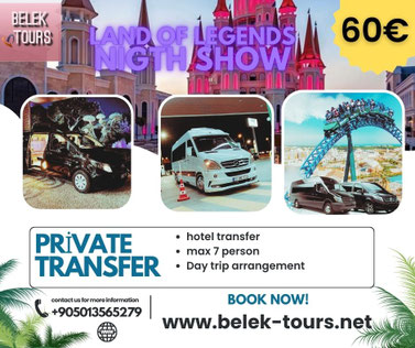 Land of Legends NİGHTSHOW VIP-Transfer