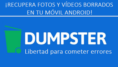 Dumpster papelera de reciclaje en móviles Android
