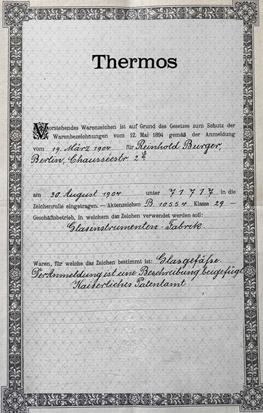 Thermos -Warenzeichenerteilung vom 30. August 1904- Erfinder Reinhold Burger